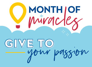 Month of Miracles Give to your Passion